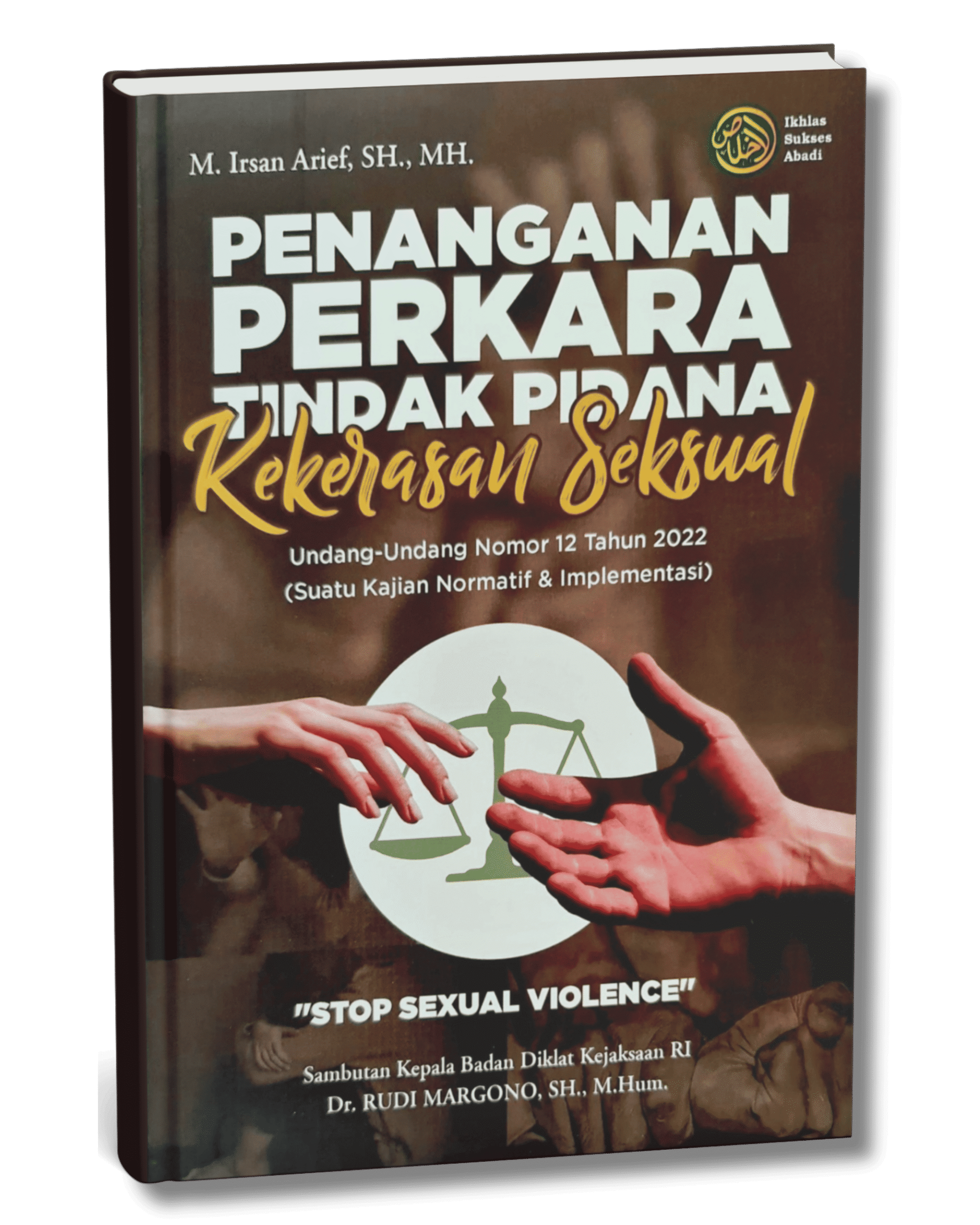 Penanganan Perkara Tindak Pidana Kekerasan Seksual