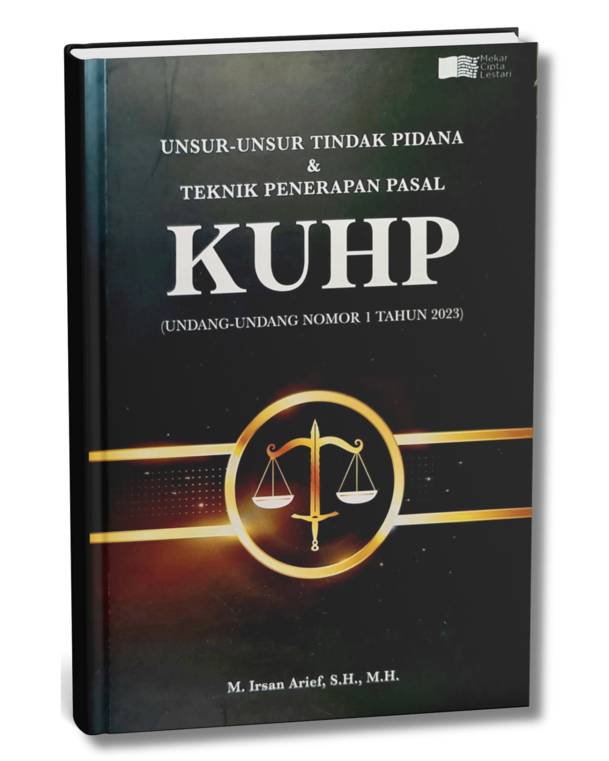 Unsur - Unsur Tindak Pidana Dan Teknik Penerapan Pasal KUHP