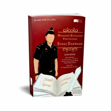 Memahami Kesalahan Penyusunan Surat Dakwaan Edisi Revisi