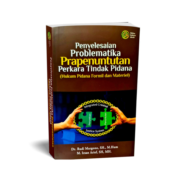 Penyelesaian Problematika Prapenuntunan Perkara Tindak Pidana